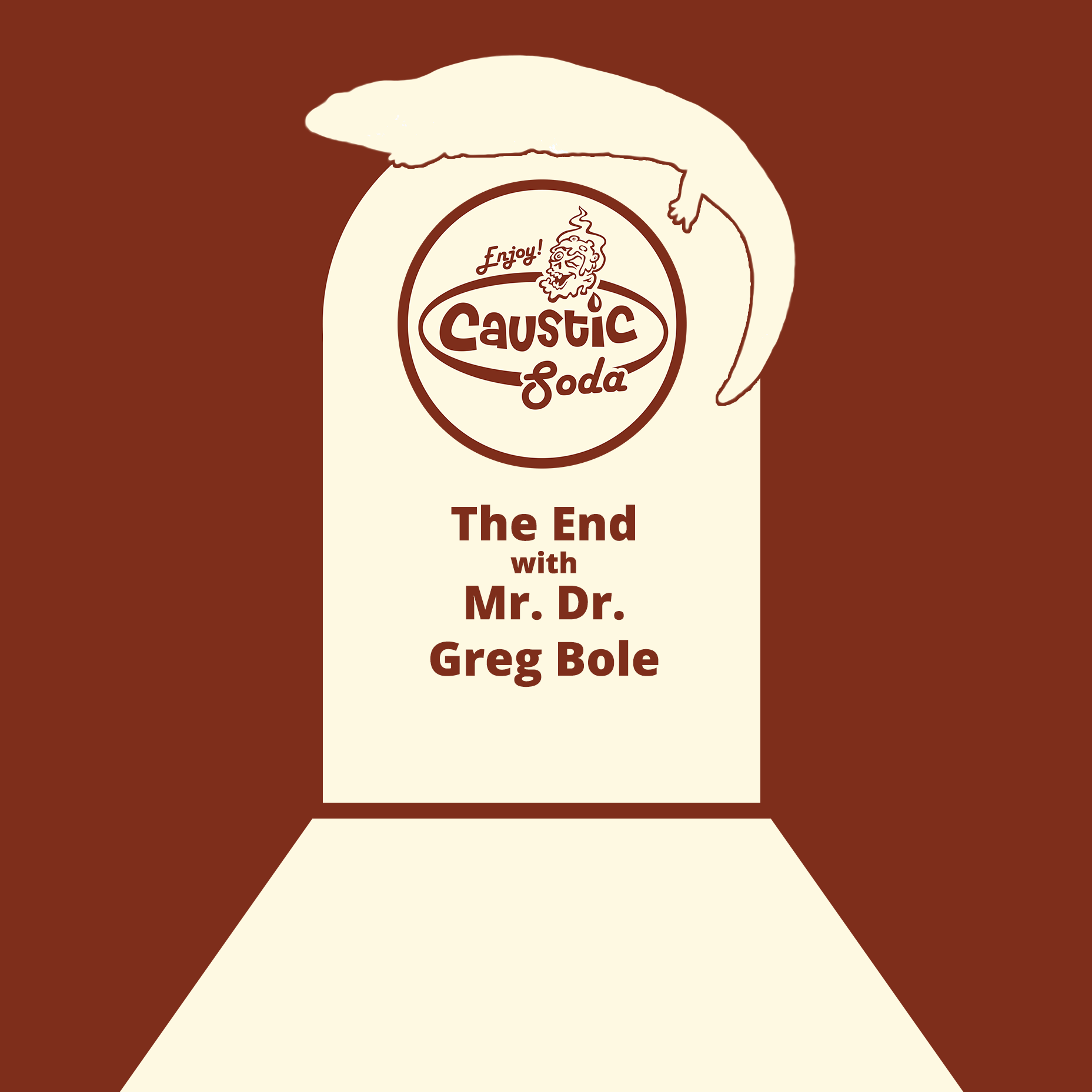 The End with Mr. Dr. Greg Bole